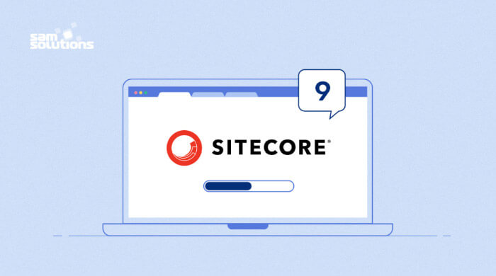 Blog image for Sitecore 9 vs Sitecore 8 post on sam-solutions.us