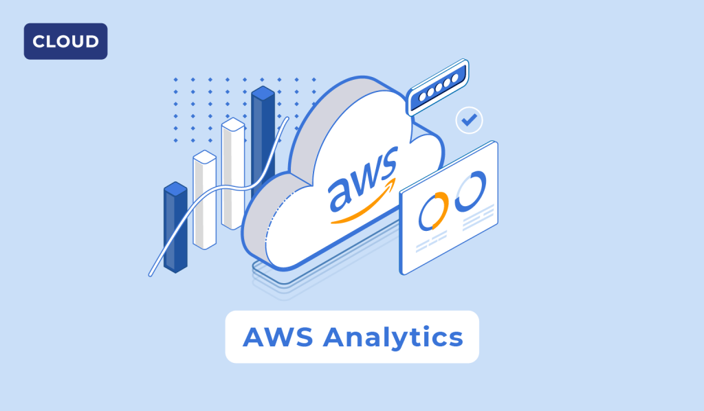 ☁ AWS Analytics - Overview Of AWS Analytics Services