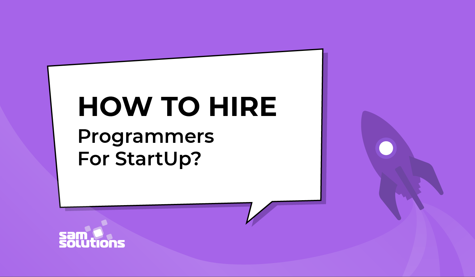How to hire Programmers For StartUp
